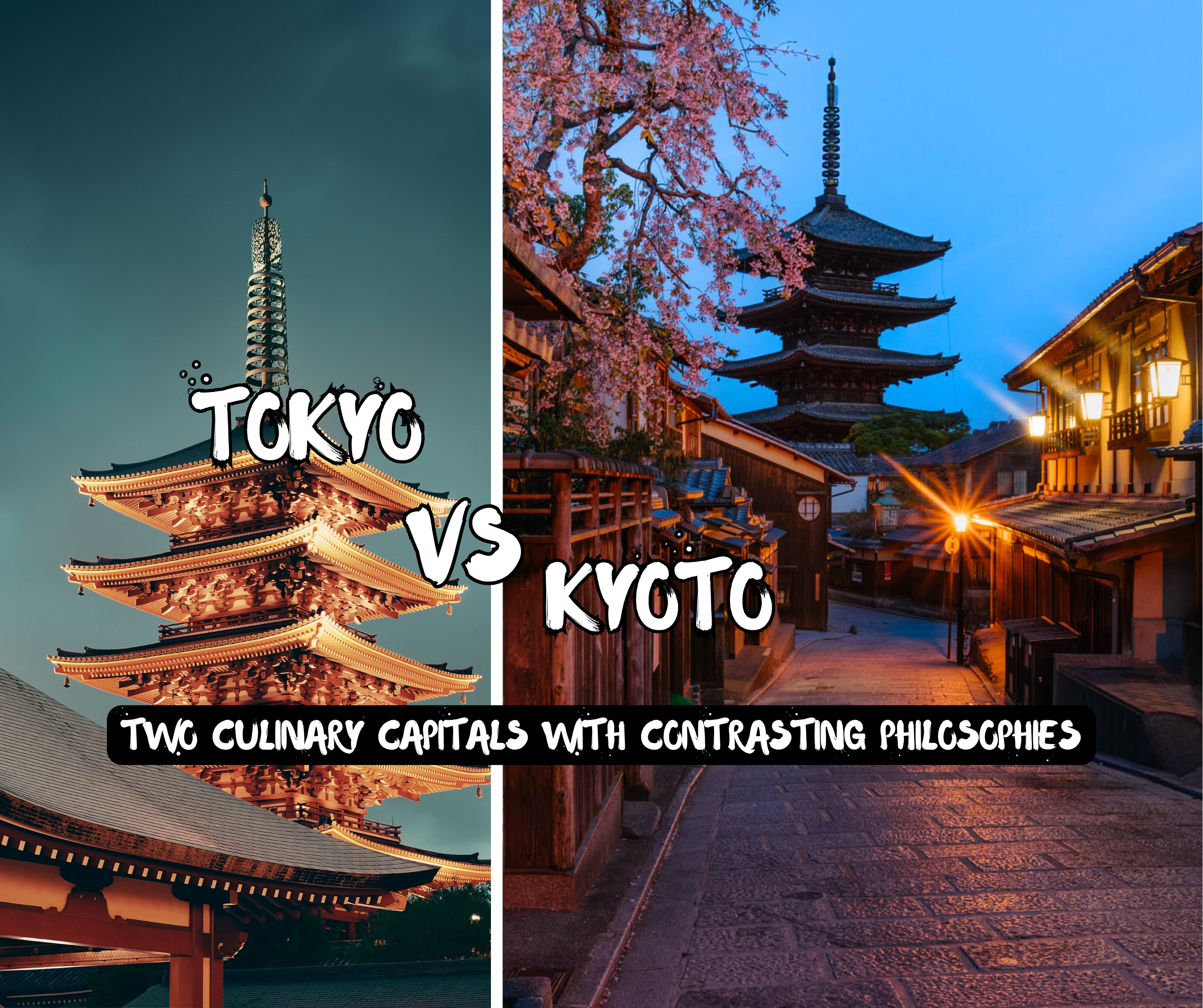 Tokyo vs Kyoto: Two Culinary Capitals with Contrasting Philosophies — Special Edition 2025